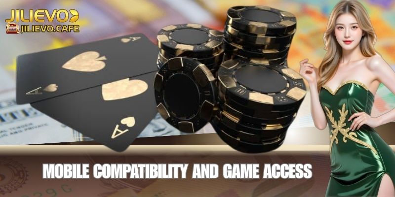 JILIEVO Casino Gaming for Filipino Players 3 Mobile Compatibility and Game Access