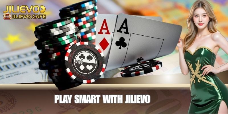 JILIEVO Casino Gaming for Filipino Players 5 Play Smart with JILIEVO